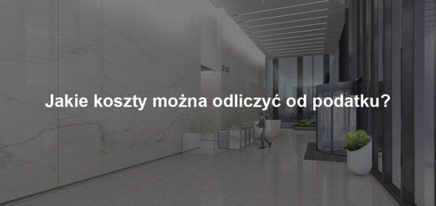 Jakie koszty można odliczyć od podatku?