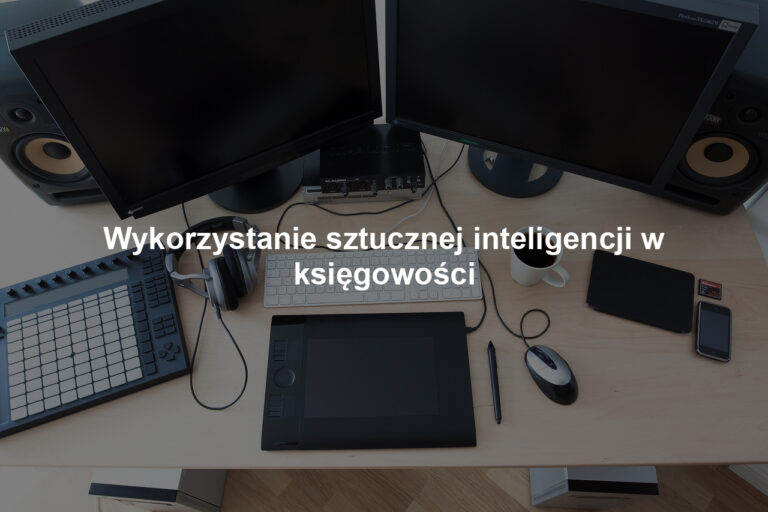 Wykorzystanie sztucznej inteligencji w księgowości